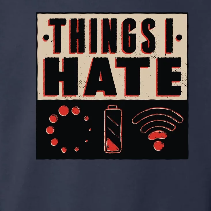 Things I Hate Bad Service Toddler Hoodie