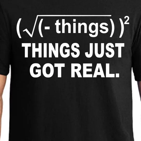 Things Just Got Real Funny Math Pajama Set