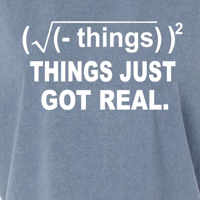 Things Just Got Real Funny Math Garment-Dyed Women's Muscle Tee