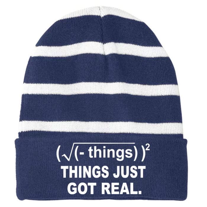 Things Just Got Real Funny Math Striped Beanie with Solid Band