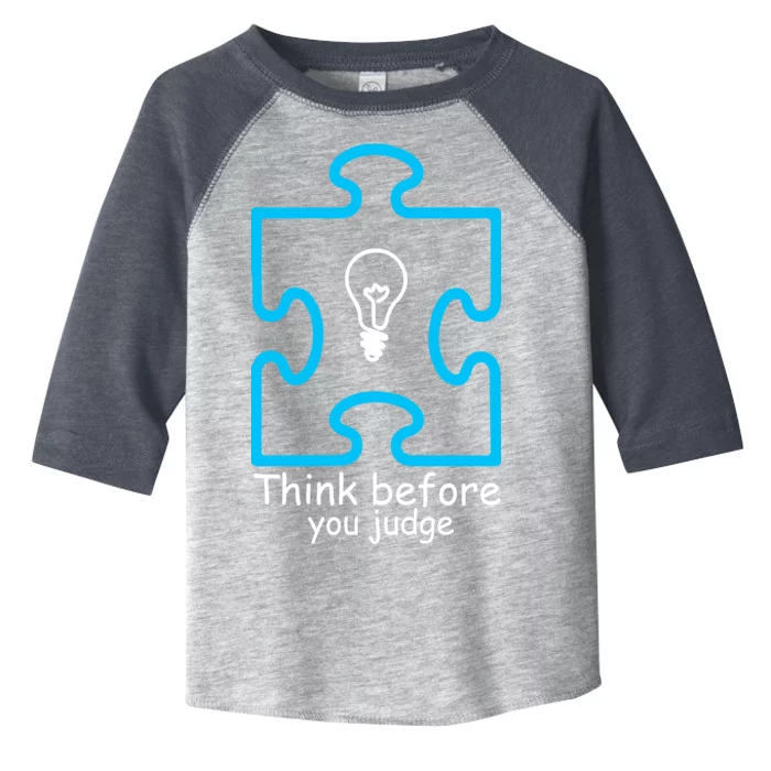 Think Before You Judge Autism Awareness Toddler Fine Jersey T-Shirt