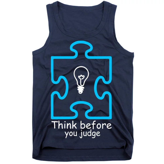 Think Before You Judge Autism Awareness Tank Top