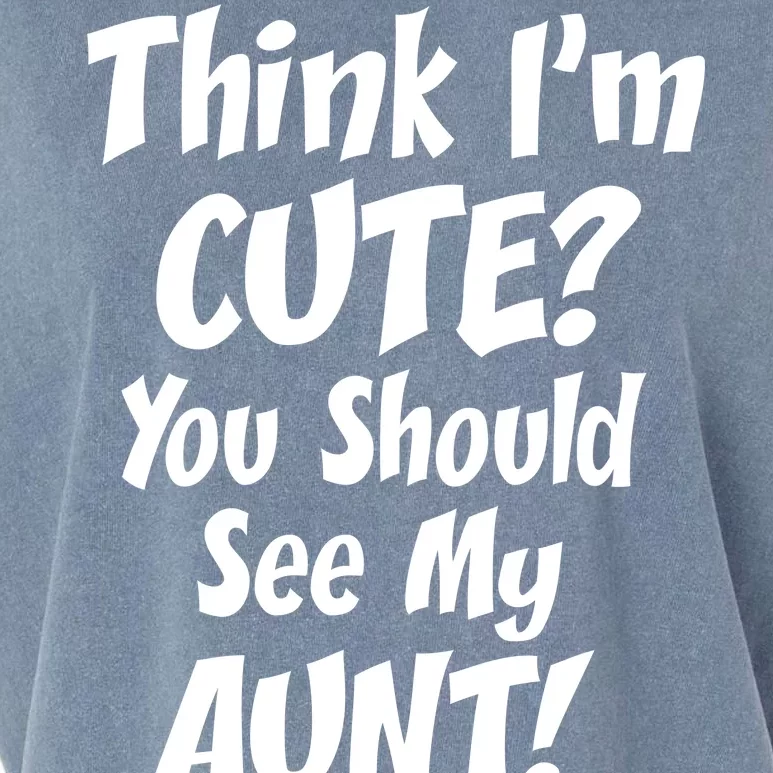 Think I'm Cute? See My Auntie Garment-Dyed Women's Muscle Tee