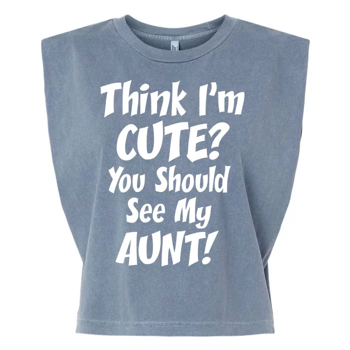 Think I'm Cute? See My Auntie Garment-Dyed Women's Muscle Tee