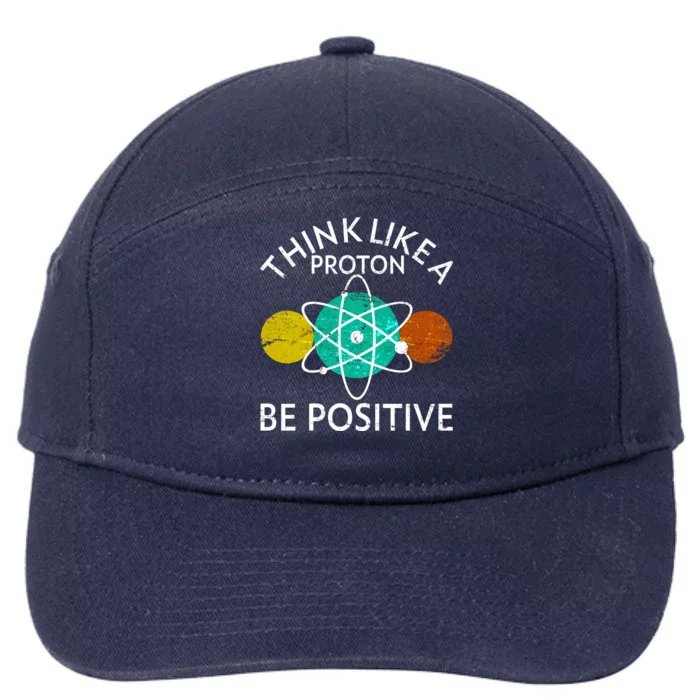 Think Like A Proton Be Positive 7-Panel Snapback Hat