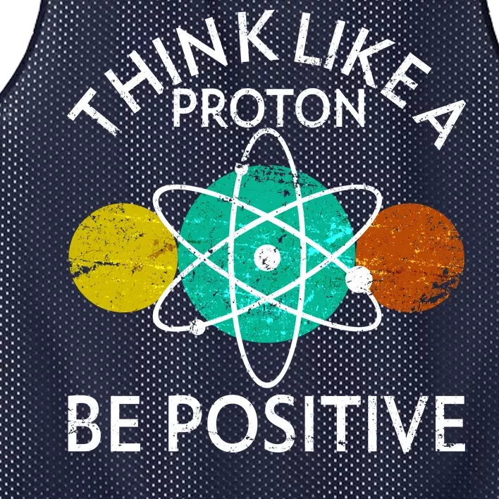 Think Like A Proton Be Positive Mesh Reversible Basketball Jersey Tank