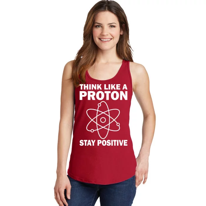 Think Like A Proton Stay Positive Ladies Essential Tank