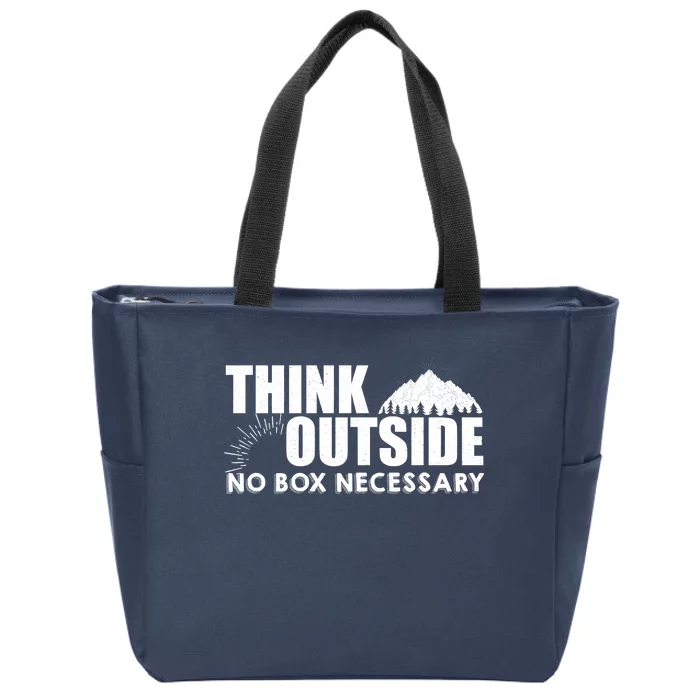 Think Outside No Box Necessary Zip Tote Bag