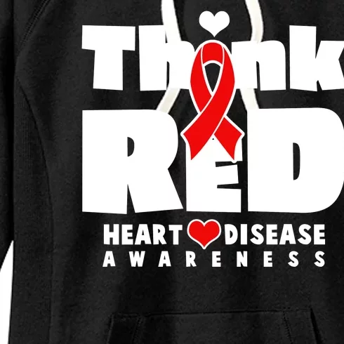 Think Red Heart Disease Awareness Women's Fleece Hoodie