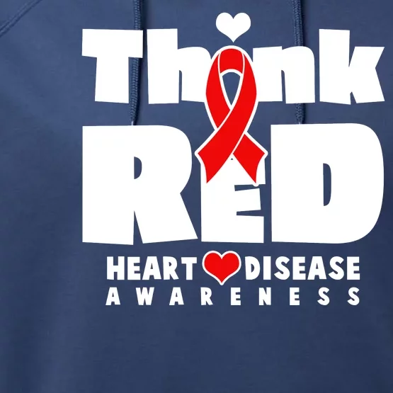 Think Red Heart Disease Awareness Performance Fleece Hoodie