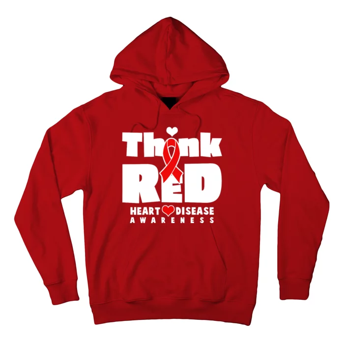 Think Red Heart Disease Awareness Hoodie