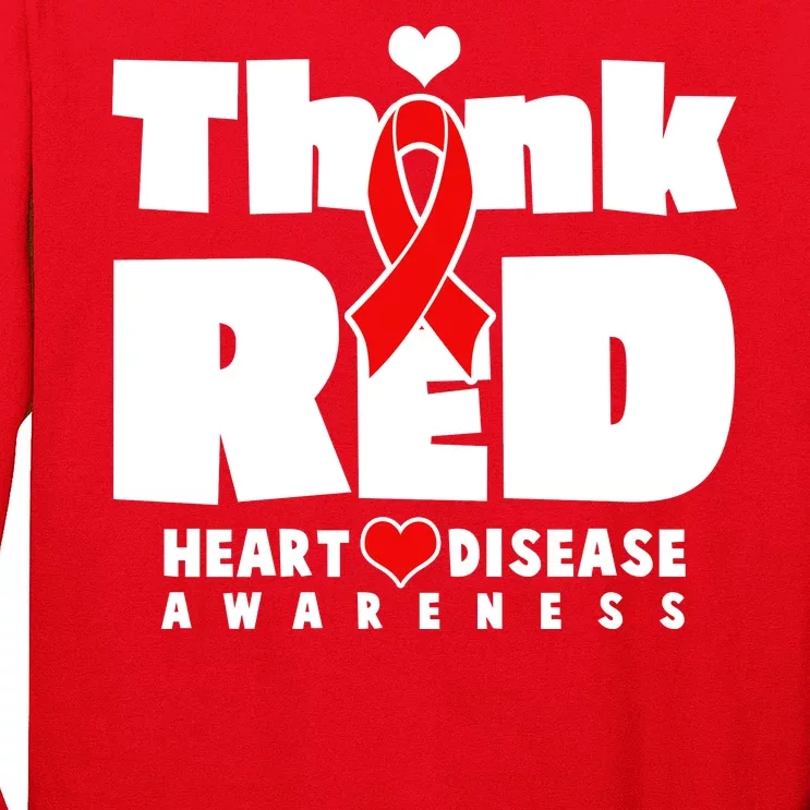 Think Red Heart Disease Awareness Long Sleeve Shirt