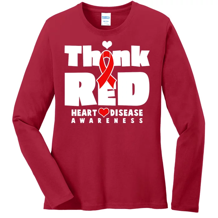 Think Red Heart Disease Awareness Ladies Long Sleeve Shirt