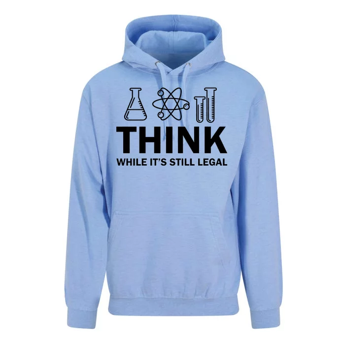 Think While It's Stll Legal Unisex Surf Hoodie