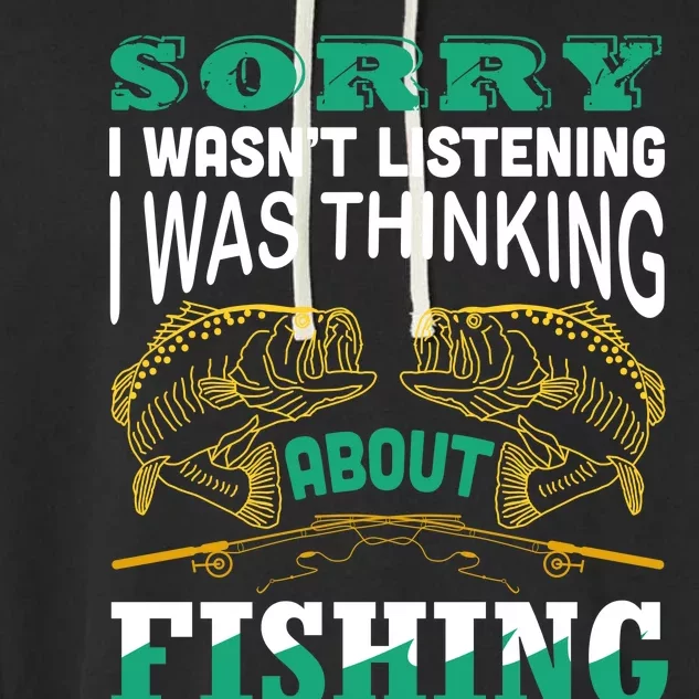 Thinking About Fishing Funny Garment-Dyed Fleece Hoodie