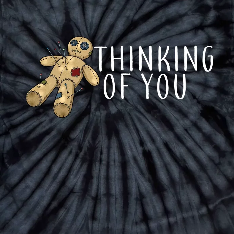 Thinking of You Voodoo Doll Tie-Dye T-Shirt