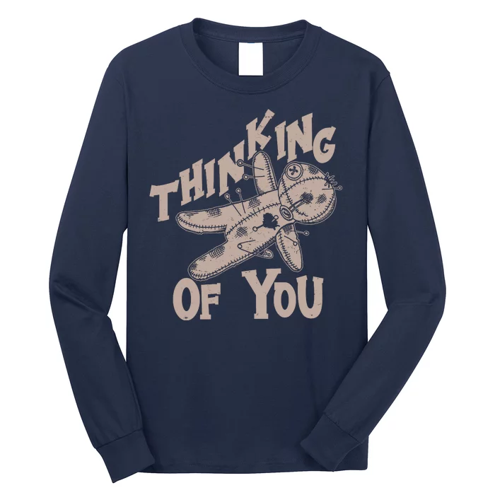 Thinking Of You Voodoo Doll Funny Long Sleeve Shirt