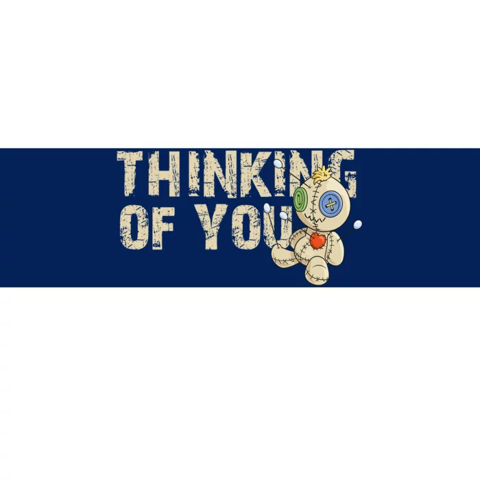 Thinking Of You Voodoo Doll Funny Meme Bumper Sticker