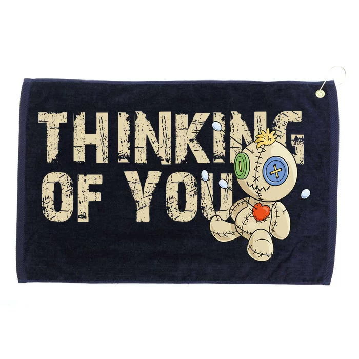 Thinking Of You Voodoo Doll Funny Meme Grommeted Golf Towel