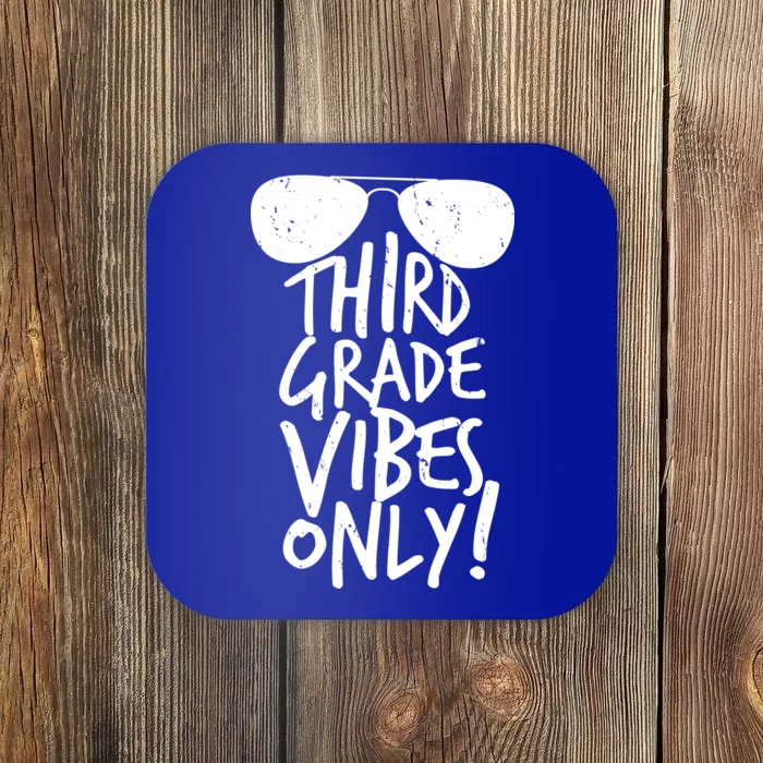 Third Grade Vibes Only Coaster