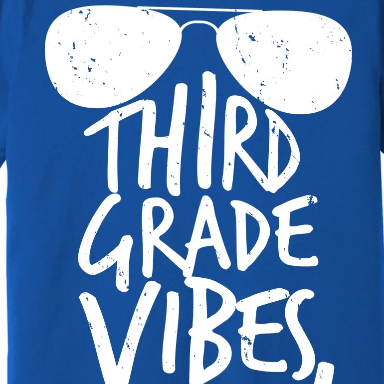 Third Grade Vibes Only Premium T-Shirt