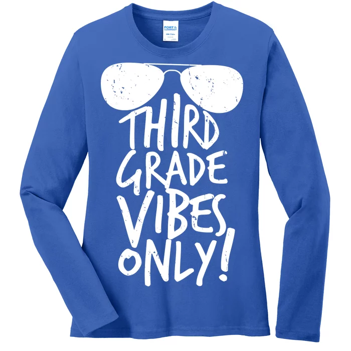 Third Grade Vibes Only Ladies Long Sleeve Shirt