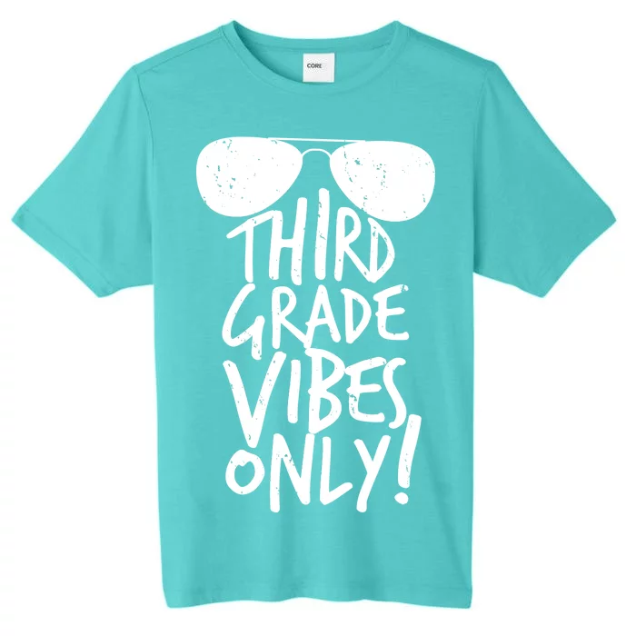 Third Grade Vibes Only ChromaSoft Performance T-Shirt