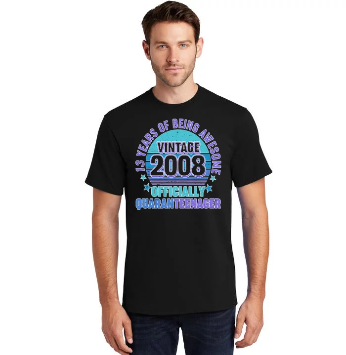 Thirteen 13 Years of Being Awesome Officially QuaranTeenager Tall T-Shirt