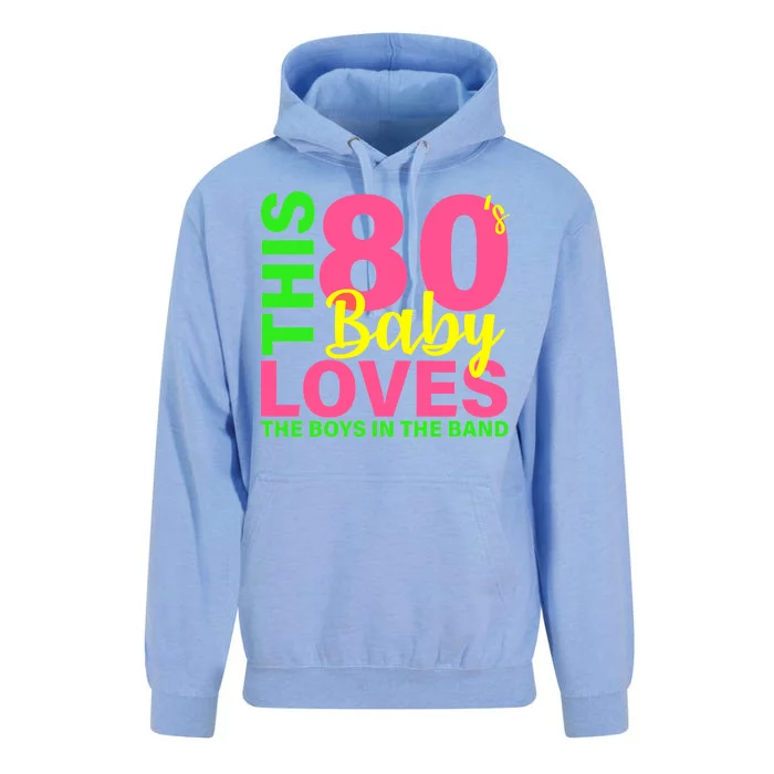 This 80's Baby Loves The Boys In The Band Unisex Surf Hoodie