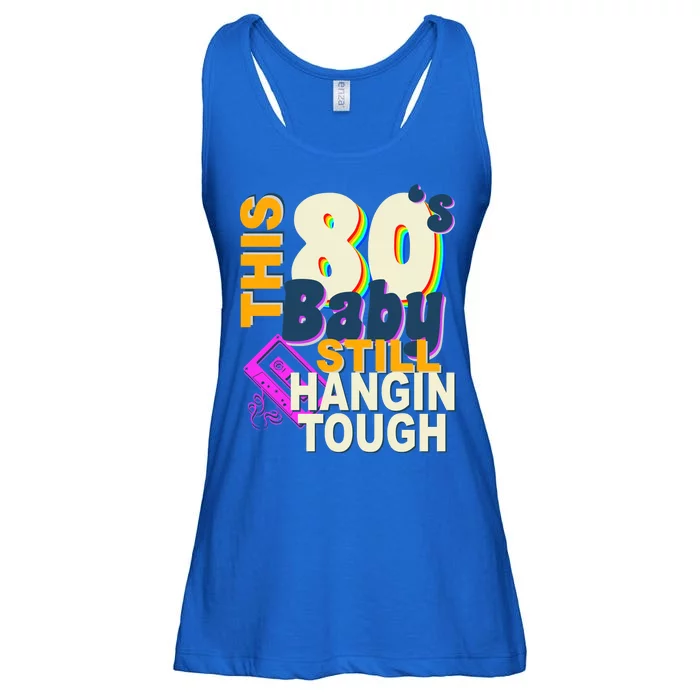 This 80's Baby Still Hangin Tough 1980s Rock Ladies Essential Flowy Tank