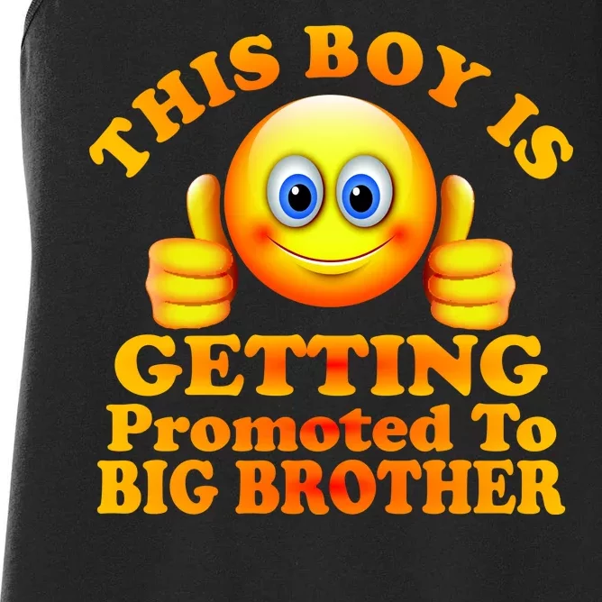 This Boy is Getting Promoted To Big Brother Smiley Emoji Women's Racerback Tank