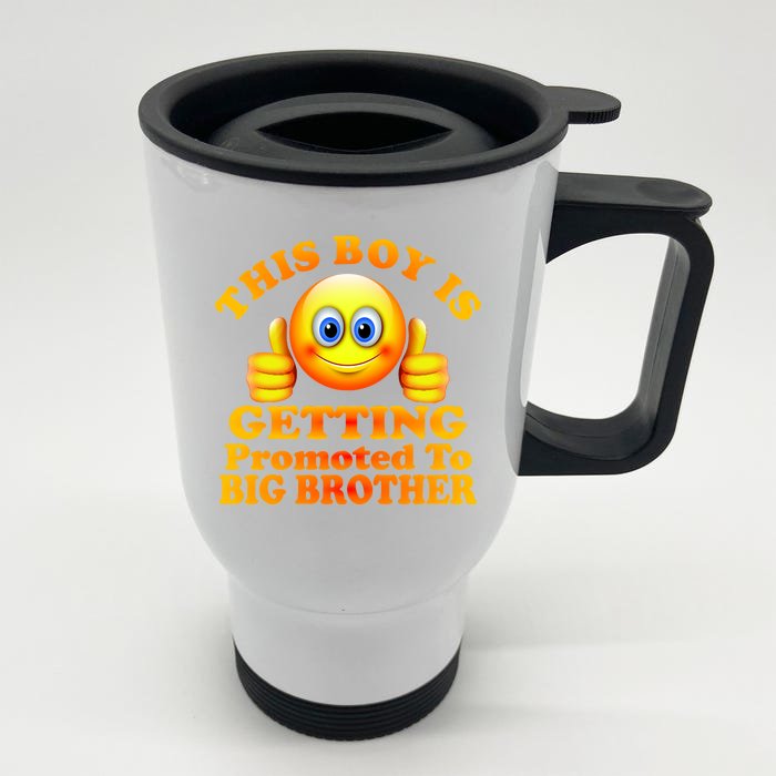 This Boy is Getting Promoted To Big Brother Smiley Emoji Front & Back Stainless Steel Travel Mug