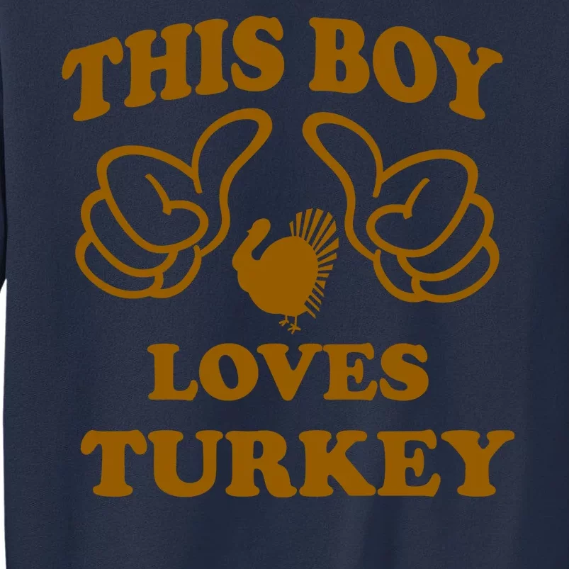 This Boy Loves Turkey Sweatshirt