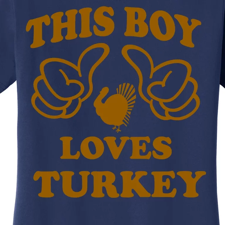 This Boy Loves Turkey Women's T-Shirt