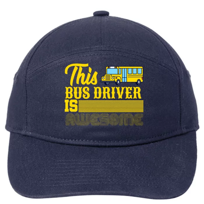 This Bus Driver Is Awesome 7-Panel Snapback Hat