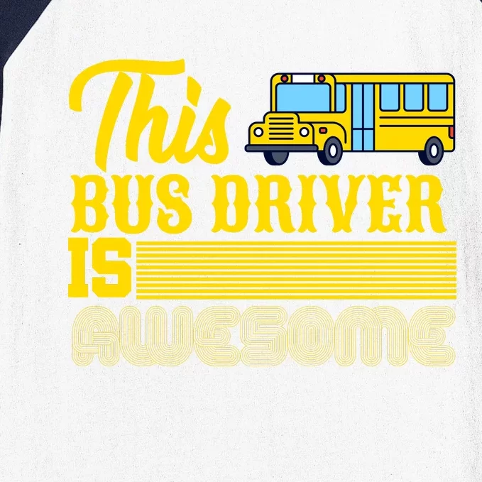 This Bus Driver Is Awesome Baseball Sleeve Shirt