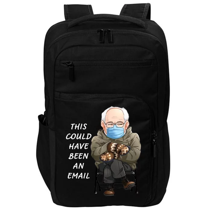 This Could Have Been An Email Bernie Sanders Impact Tech Backpack