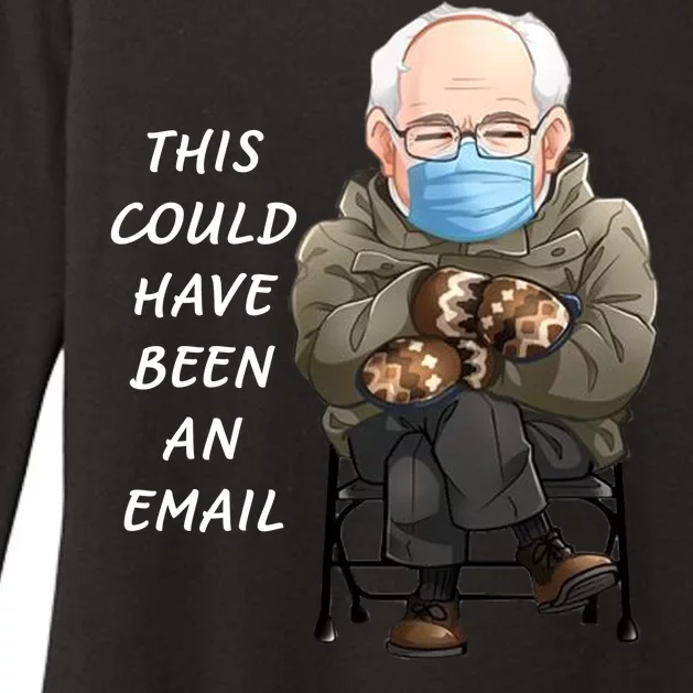 This Could Have Been An Email Bernie Sanders Womens CVC Long Sleeve Shirt