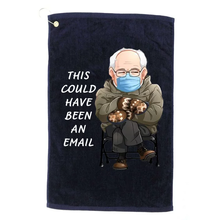 This Could Have Been An Email Bernie Sanders Platinum Collection Golf Towel