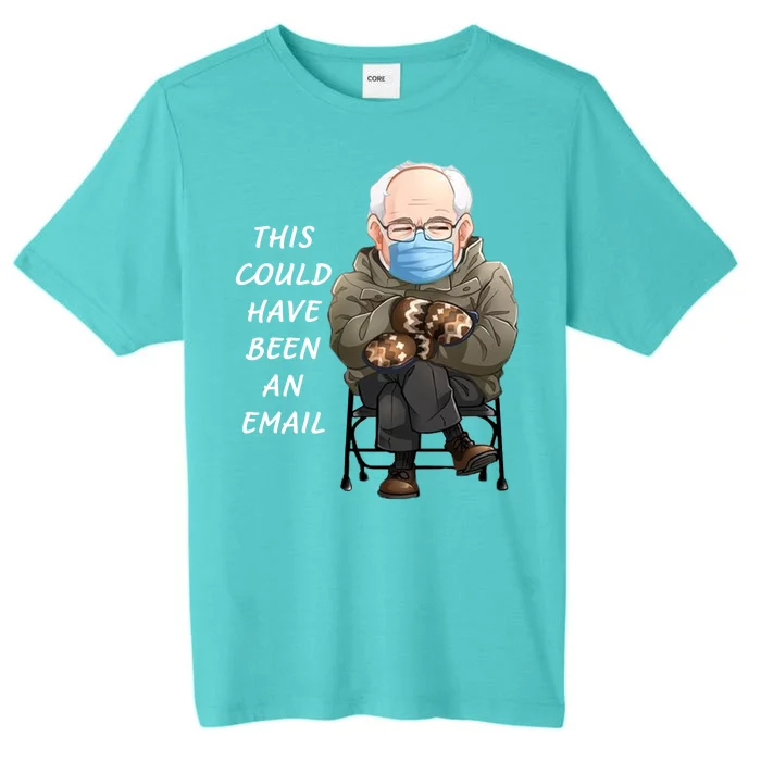 This Could Have Been An Email Bernie Sanders ChromaSoft Performance T-Shirt