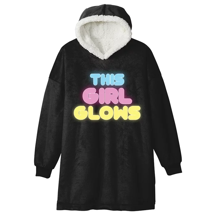 This Girl Glows Retro Neon Party Hooded Wearable Blanket