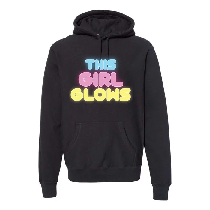 This Girl Glows Retro Neon Party Premium Hoodie