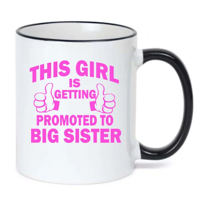 This Girl Is Getting Promoted to Big Sister Black Color Changing Mug