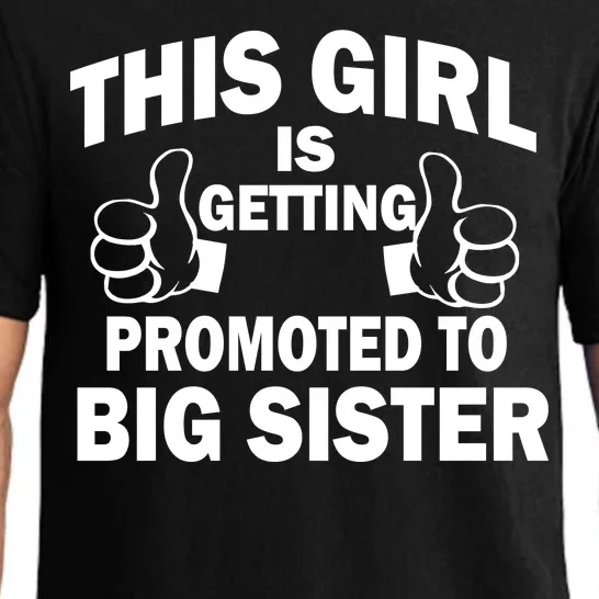 This Girl Is Getting Promoted to Big Sister Pajama Set