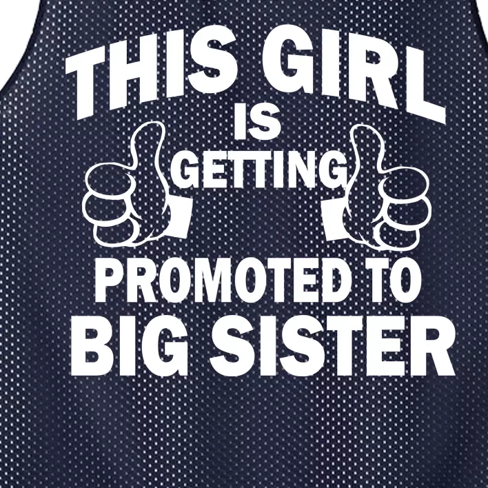 This Girl Is Getting Promoted to Big Sister Mesh Reversible Basketball Jersey Tank