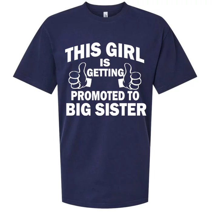 This Girl Is Getting Promoted to Big Sister Sueded Cloud Jersey T-Shirt