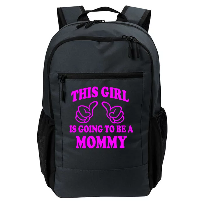 This Girl Is Going To Be A Mommy Daily Commute Backpack