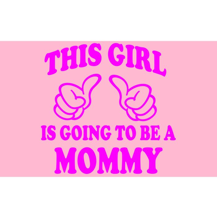 This Girl Is Going To Be A Mommy Bumper Sticker