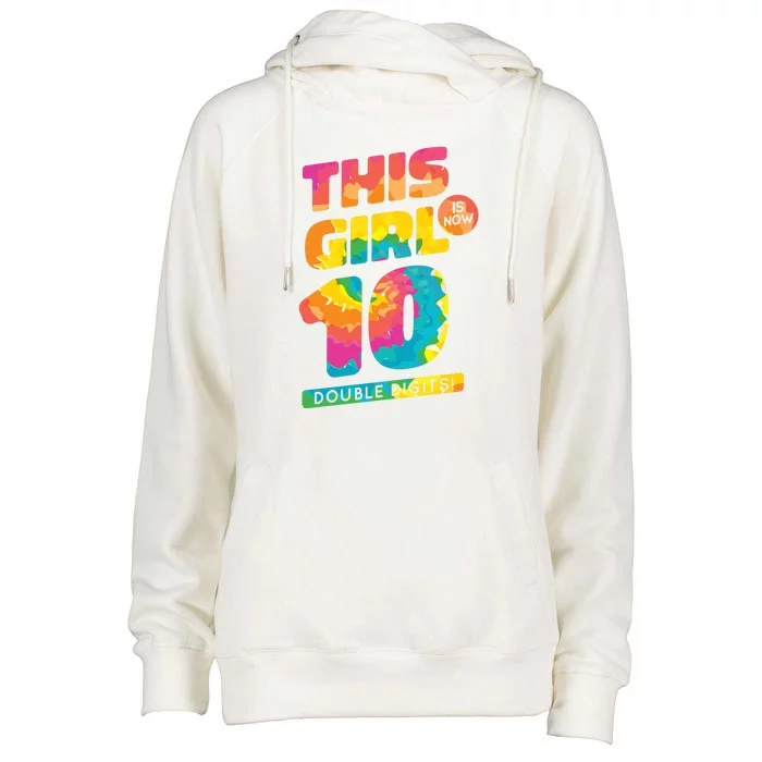 This Girl Is Now 10 Double Digits Womens Funnel Neck Pullover Hood