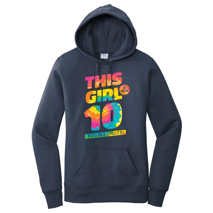 This Girl Is Now 10 Double Digits Women's Pullover Hoodie